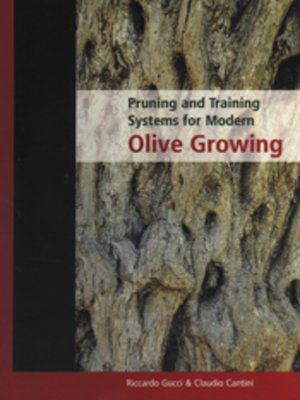 cover image of Pruning and Training Systems for Modern Olive Growing